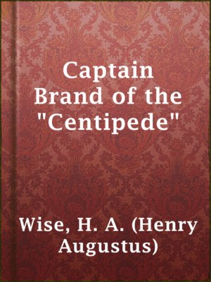 cover image of Captain Brand of the "Centipede"